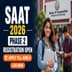 SAAT 2026 Phase 2 Registration Begins; Apply by June 6